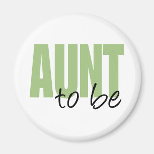 Tante om te zijn (Groene blokletter) Magneet