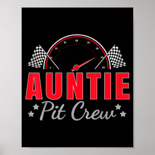 Tante Pit Crew Raceauto Coureur Verjaardagsfeestje Poster