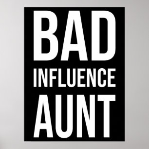 Tante slechte invloed poster