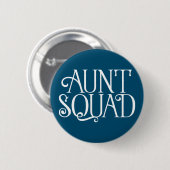 Tante Squad. Button (Voorkant /achterkant)