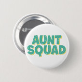 Tante Squad. Ronde Button 5,7 Cm (Voorkant /achterkant)