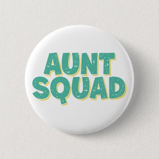 Tante Squad. Ronde Button 5,7 Cm