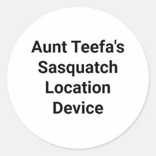 Tante Teefa Sasquatch Locatie Hankamer Artjunkhaus Ronde Sticker
