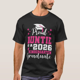 Tante trots op afgestudeerde kleuter 2026 afgestud t-shirt