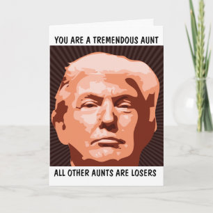TANTE UITSTEKENDE TANTE DONALD TRUMP VERJAARDAGSKA KAART