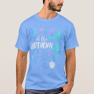 Tante van de Birthday Mermaid Family Matching Part T-shirt