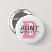 Tante van de Bride Cheer Ronde Button 5,7 Cm (Voorkant /achterkant)