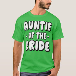 Tante van de bruid vrijgezellenfeest bijpassende g t-shirt