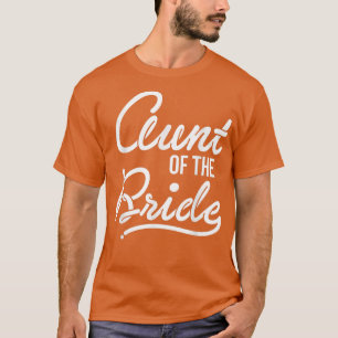 Tante van de bruid vrijgezellenfeest voor mannen 3 t-shirt