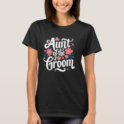Tante Van De Bruidegom Bloem Bruiloft , Jonggezell T-shirt (Voorkant)