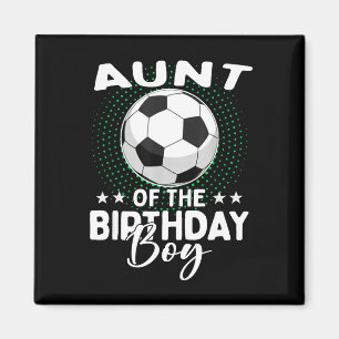 Tante van de jarige voetbalspeler verjaardag  magneet