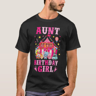 Tante van de verjaardag meisje circus carnaval fam t-shirt