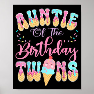 Tante van de verjaardag tweeling zoete ijsdruppel poster
