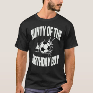 Tante van de Verjaardagsjongen Voetbalteam Dagfees T-shirt