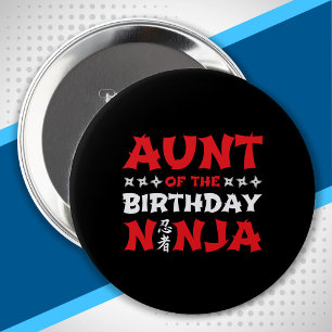 Tante van de verjaardagsninja - bijpassende verjaa ronde button 4,0 cm