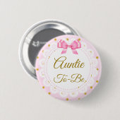 Tante wordt Baby shower roze en gouden Button (Voorkant /achterkant)