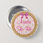 Tante wordt roze en gouden Baby showers Button (Voorkant /achterkant)