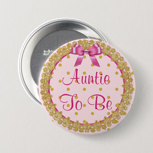 Tante wordt roze en gouden Baby showers Button (Voorkant /achterkant)