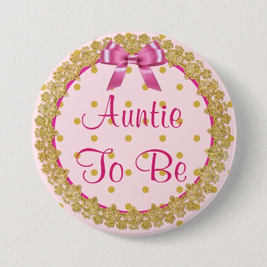 Tante wordt roze en gouden Baby showers Button (Voorkant)