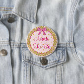Tante wordt roze en gouden Baby showers Button (In situ)