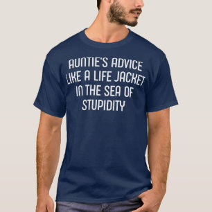 Tantes Advies Als een reddingsvest in het Zee van T-shirt