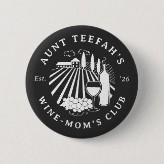 Tante's Wijndrinkclub Voor Moeders T-Shirt - Wit Ronde Button 5,7 Cm