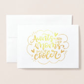 Tantes zijn als moeders, alleen koeler folie kaarten (Voorkant met envelop)