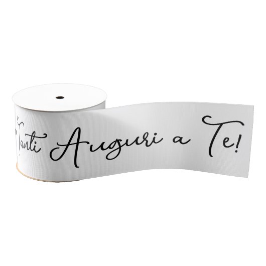 'Tanti Auguri a Te' Black Script on White Grosgrain Lint (Spoel)