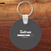 Tantrum Loading Please Wait Funny Mood  Sleutelhanger (Voorkant)