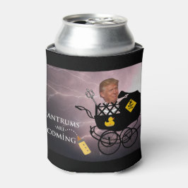 Tantrums komen eraan / Anti-Trump, Blikjeskoeler