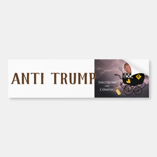 Tantrums komen eraan / Anti-Trump, Bumpersticker (Voorkant)