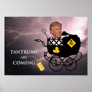 Tantrums komen eraan / Anti-Trump, Poster