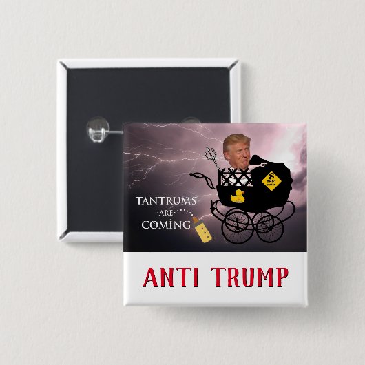 Tantrums komen eraan / Anti-Trump, Vierkante Button 5,1 Cm (Voorkant /achterkant)