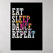 Tanzen "Eat Sleep Dance Repeat" Poster (Voorkant)