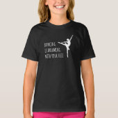 Tänzerin Ballett Träumen Tanzen T-shirt (Voorkant)