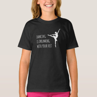 Tänzerin Ballett Träumen Tanzen T-shirt