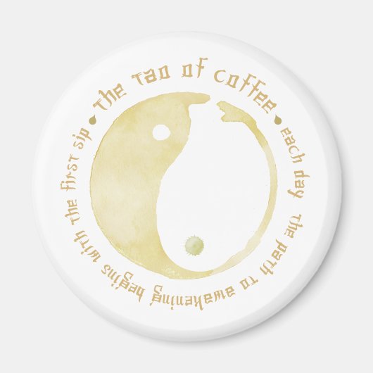 Tao van koffie magneet (Voorkant)