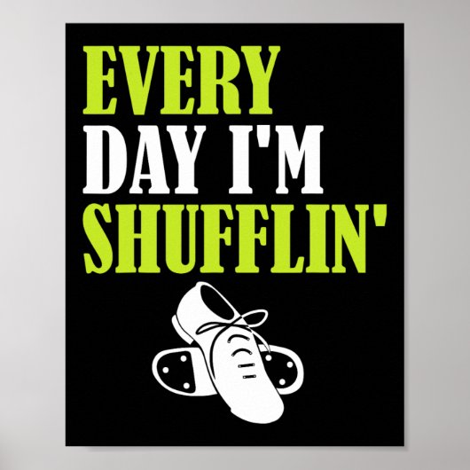 Tap Dance - Elke dag ben ik Shufflin' Poster (Voorkant)
