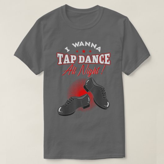 Tap Dance Instructor Sound Dancer Step Dancing All T-shirt (Design voorkant)