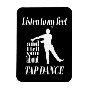 Tap Dance - Luister Naar Mijn Tappende Voeten Tapd Magneet
