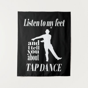 Tap Dance - Luister Naar Mijn Tappende Voeten Tapd Wandkleed