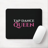 Tap Dance Queen - Tap Dancing liefhebber Tap Dance Muismat (Met muis)