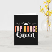 Tap Dance Queen Tap danskrap Dancer Dance Life Kaart (Gele Bloem)
