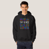Tap Dance Words Lover Tap DancerDanser Teacher Hoodie (Voorkant volledig)