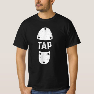 Tap Dancer Shoe Tap Dance T-shirt