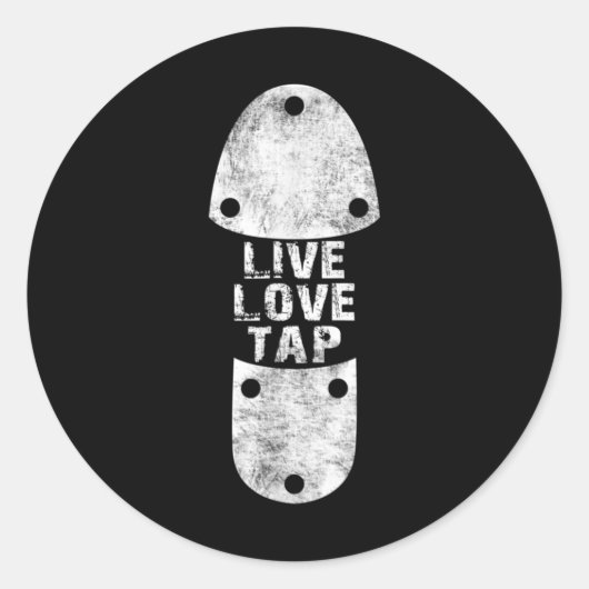 Tap Dances - Live Love Tap Distressed for Tap Ronde Sticker (Voorkant)