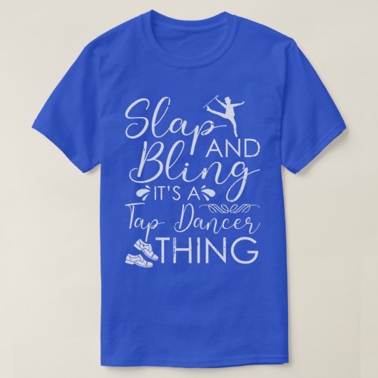 Tap Dancing Grappige Tap Dancer T-shirt (Design voorkant)