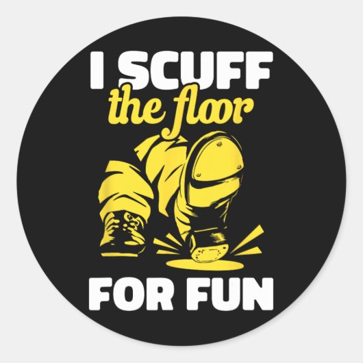 Tap Dancing Ik Snuff de vloer voor leuke Tap Dance Ronde Sticker (Voorkant)