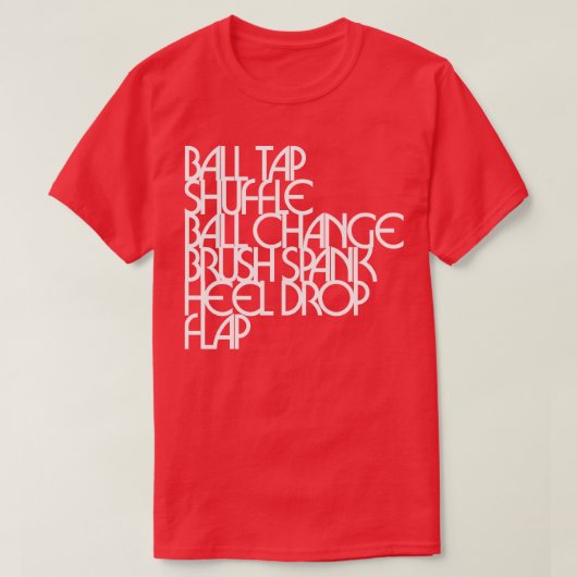 Tap Dancing Steps Ball Tap Shuffle Tap Dancer T-shirt (Design voorkant)