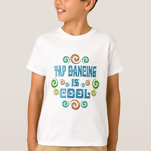 Tap Dansend is Cool T-shirt (Voorkant)